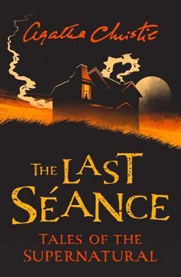 THE LAST SEANCE TALES OF THE SUPERNATURAL