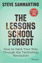THE LESSON SCHOOL FORGOT