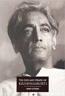 THE LIFE AND DEATH OF KRISHNAMURTI