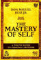THE MASTERY OF SELF