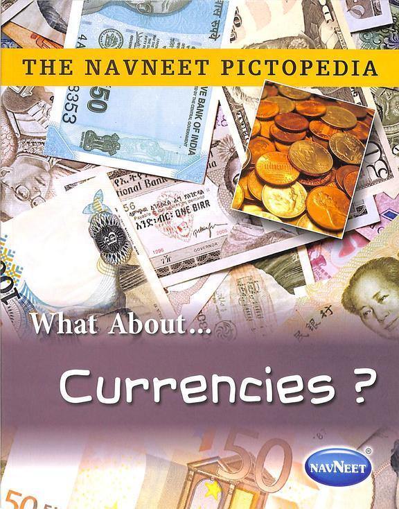 THE NAVNEET PICTOPEDIA CURRENCIES - Odyssey Online Store
