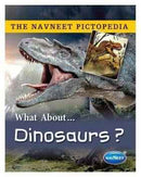 THE NAVNEET PICTOPEDIA DINOSAURS