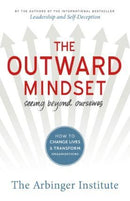 THE OUTWARD MINDSET  SEEING BEYOND OURSELVES