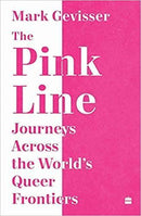 THE PINK LINE JOURNEYS ACROSS THE WORLDS QUEER FRONTIERS - Odyssey Online Store