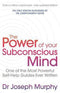 THE POWER OF YOUR SUBCONSCIOUS MIND REVISED