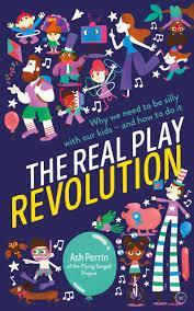 THE REAL PLAY REVOLUTION