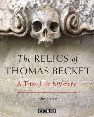 THE RELICS OF THOMAS BECKET A TRUELIFE MYSTERY (AVAILABLE OCTOBER 2019) - Odyssey Online Store