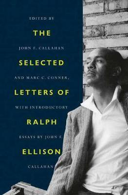 THE SELECTED LETTERS OF RALPH ELLISON - Odyssey Online Store