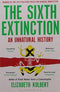THE SIXTH EXTINCTION AN UNNATURAL HISTORY