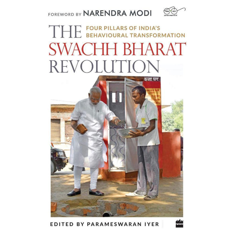THE SWACHH BHARAT REVOLUTION FOUR PILLARS OF INDIAS BEHAVIOURAL TRANSFORMATION - Odyssey Online Store