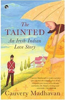 THE TAINTED AN IRISH INDIAN LOVE STORY - Odyssey Online Store