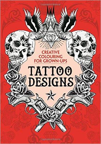 The Tattoo Designs: Creative Colouring for Grown-Ups (Creative Colouring/Grown Ups)