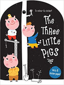 THE THREE LITTLE PIGS TO COLOUR AND STICKER