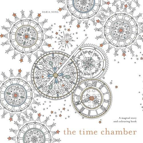 The Time Chamber: A magical story and colouring book