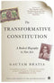 THE TRANSFORMATIVE CONSTITUTION A RADICAL BIOGRAPHY IN NINE ACTS - Odyssey Online Store