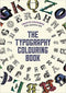The Typography Colouring Book (Creative Colouring for Grown-Ups)