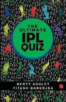 THE ULTIMATE IPL QUIZ BOOK