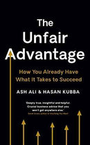 THE UNFAIR ADVANTAGE