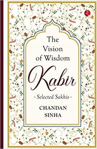 THE VISION OF WISDOM KABIR SELECTED SAKHIS - Odyssey Online Store