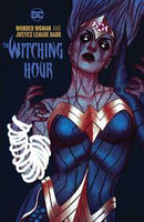 THE WITCHING HOUR WONDER WOMAN JUSTICE LEAGUE DARK