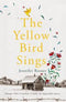 THE YELLOW BIRD SINGS