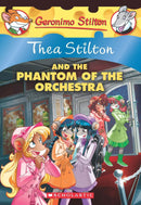 THEA STILTON AND THE PHANTOM OF THE ORCHESTRA 29