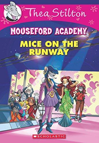 THEA STILTON MOUSEFORD ACADEMY 12 MICE ON THE RUNWAY
