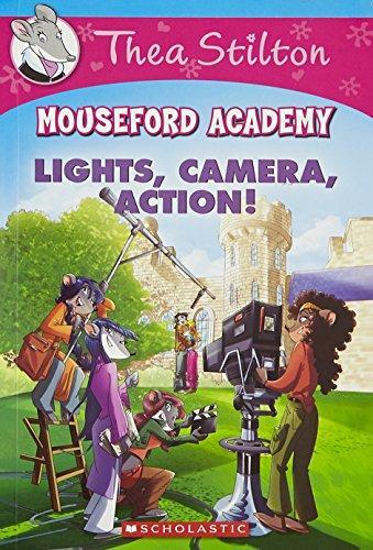 THEA STILTON MOUSEFORD ACADEMY11 LIGHTS CAMERA ACTION