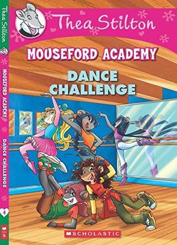 THEA STILTONS MOUSEFORD ACADEMY NO 4 THE DANCE CHA