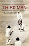 Third Man: Recollections From A Life In Cricket : Recollections from a Life in Cricket