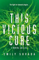 THIS VICIOUS CURE MORTAL COIL BOOK 3
