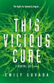 THIS VICIOUS CURE MORTAL COIL BOOK 3