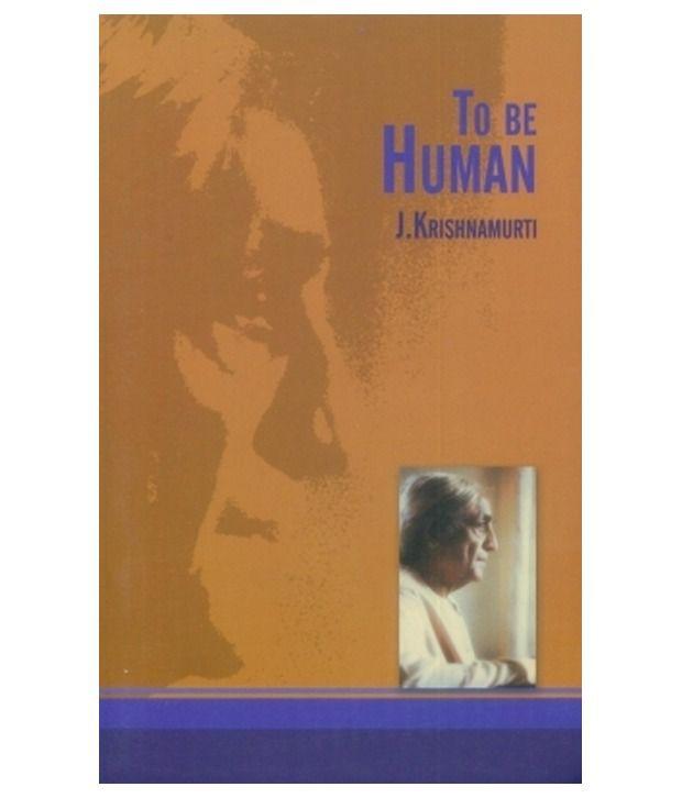 TO BE HUMAN