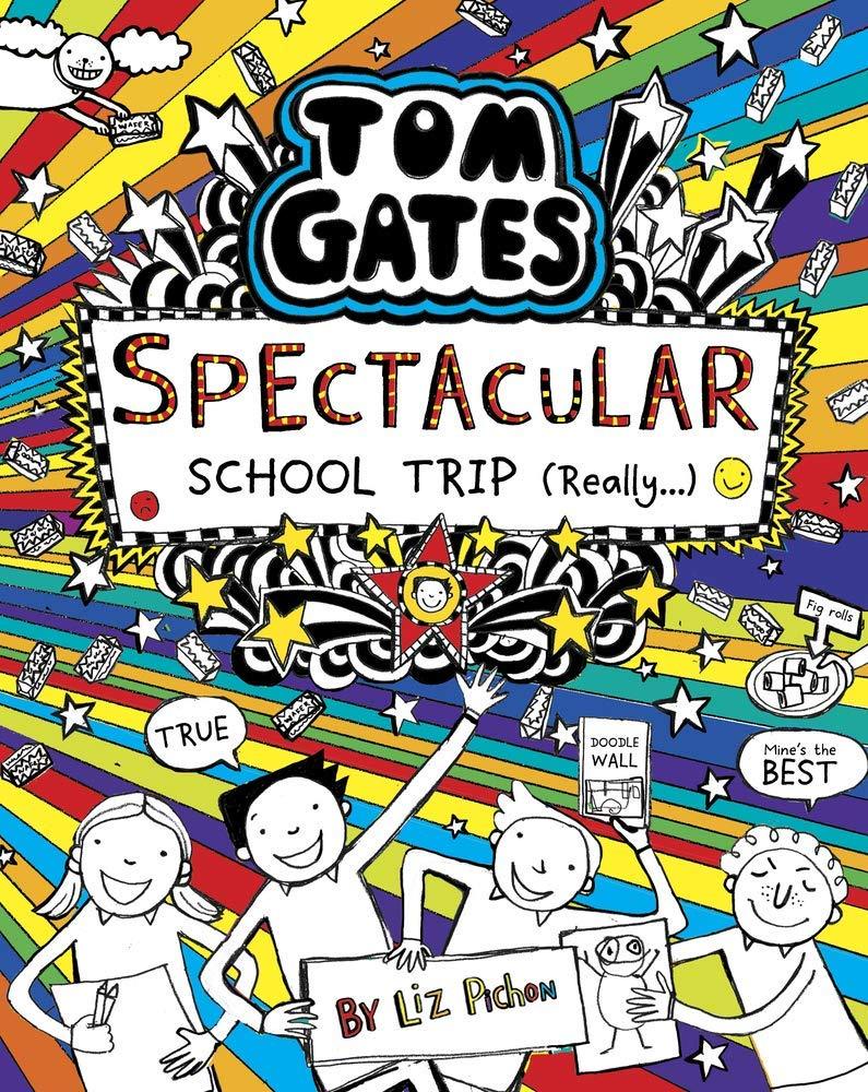 TOM GATES NO 17 SPECTACULAR SCHOOL TRIP REALLY