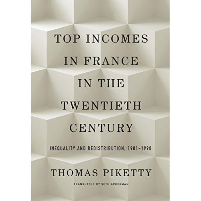 TOP INCOMES IN FRANCE IN THE TWENTIETH CENTURY - Odyssey Online Store