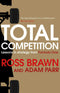 Total Competition: Lessons in Strategy from Formula One (Paperback)
