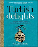 TURKISH DELIGHTS STUNNING REGIONAL RECEIPES - Odyssey Online Store