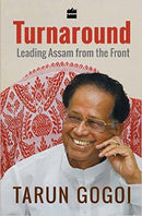Turnaround: Leading Assam from the Front Hardcover