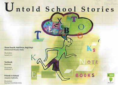 UNTOLD SCHOOL STORIES