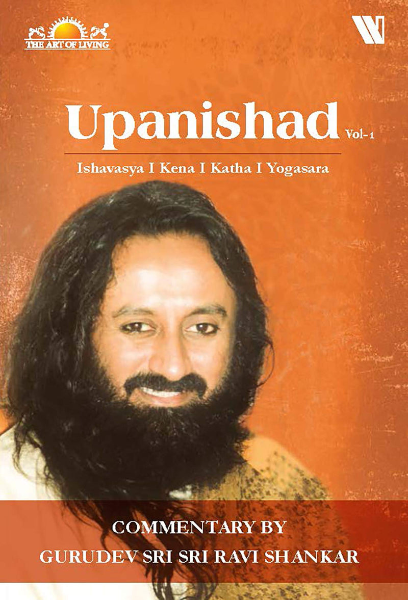 UPANISHAD VOL 1 ISHAVASYA KENA KATHA YOGASARA