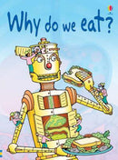 USBORNE BEGINNERS WHY DO WE EAT?