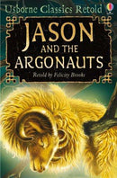 USBORNE CLASSICS RETOLD JASON AND THE ARGONAUTS