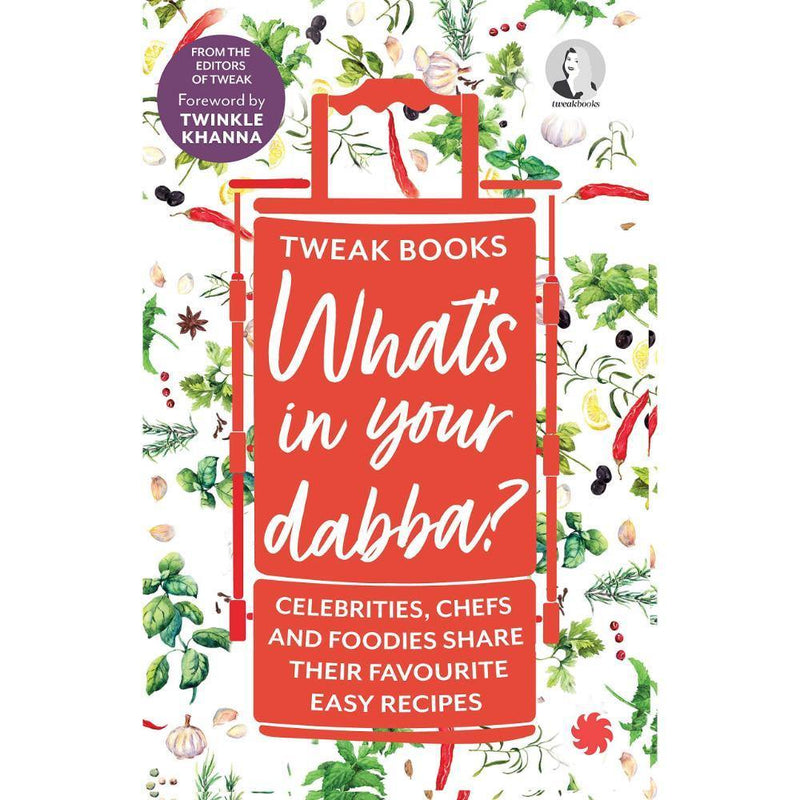 WHAT’S IN YOUR DABBA? CELEBRITIES, CHEFS AND FOODIES SHARE THEIR FAVOURITE EASY RECIPES - Odyssey Online Store