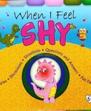 WHEN I FEEL SHY - Odyssey Online Store