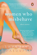 WOMEN WHO MISBEHAVE SHORT STORIES - Odyssey Online Store