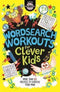 WORDSEARCH WORKOUTS FOR CLEVER KIDS