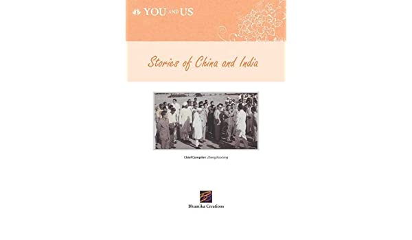 YOU AND US STORIES OF CHINA AND INDIA
