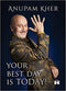 YOUR BEST DAY IS TODAY - Odyssey Online Store